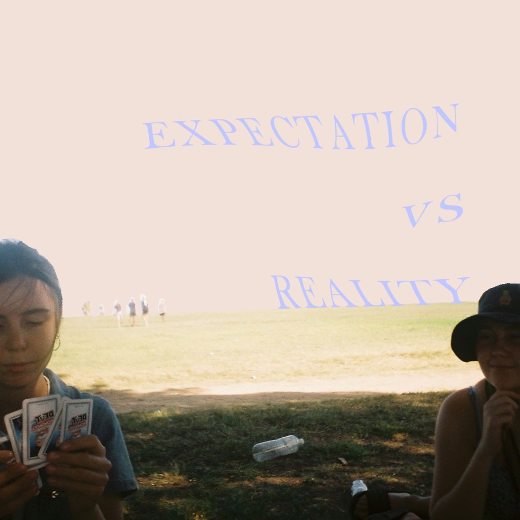 Expectation vs. Reality